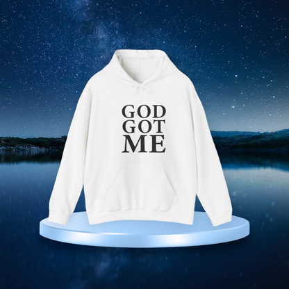 GOD GOT ME- Hoodie