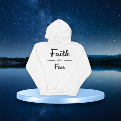 Faith over Fear Hoodie